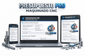 Presupuesto PRO | MAQUINADO CNC